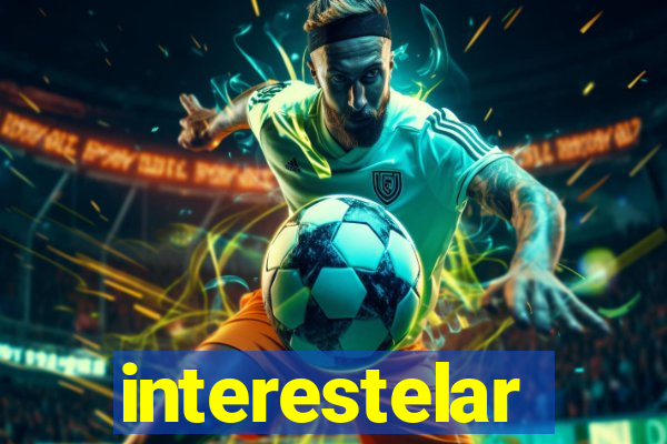 interestelar completo legendado